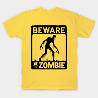 Beware of the Zombie Sign Black T-Shirt